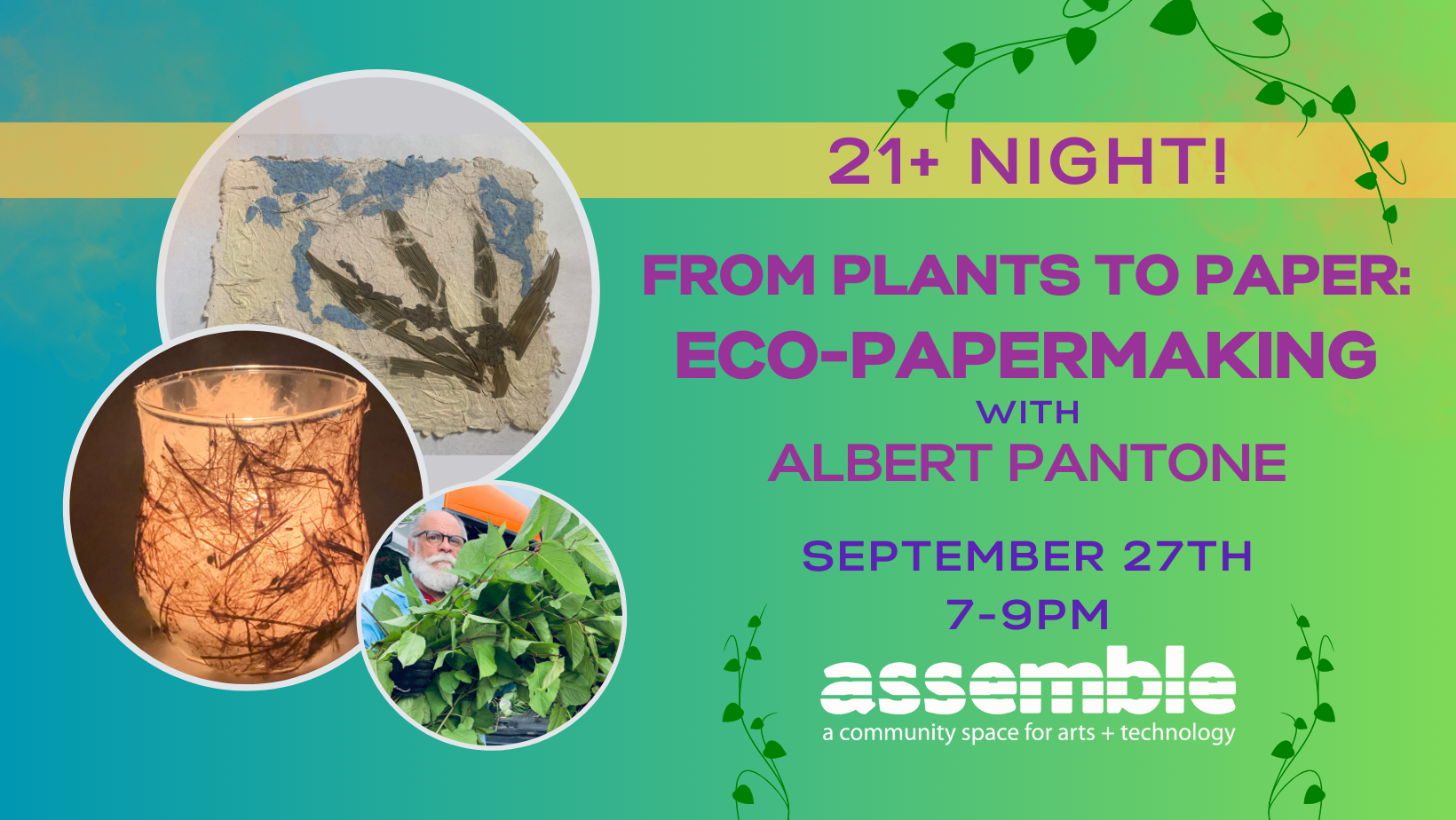21+ night eco papermaking
