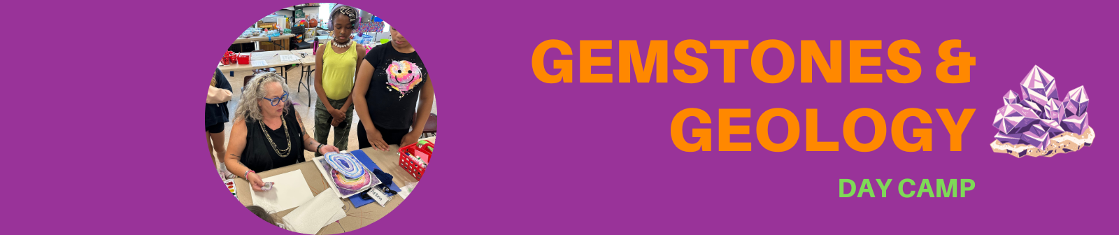 gemstones and geology day camp banner